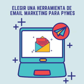 Elegir una herramienta de email marketing para pymes